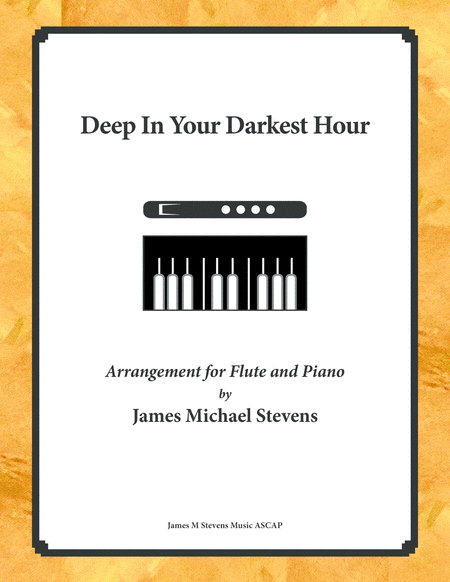 Deep In Your Darkest Hour Flute Piano Sheet Music