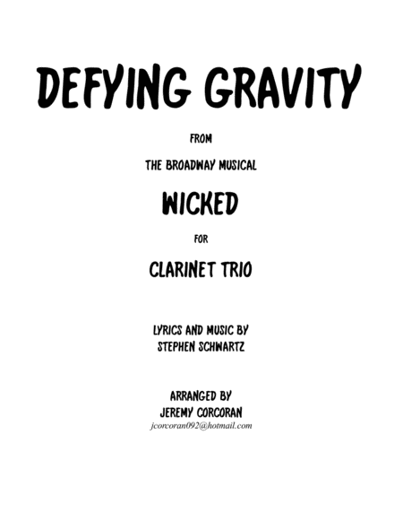 Defying Gravity For Three Clarinets Sheet Music