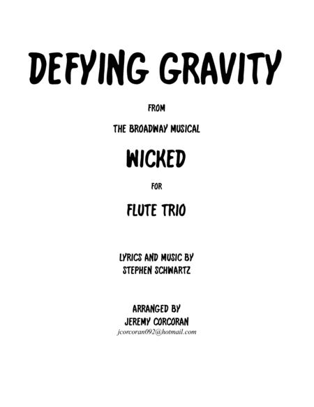 Free Sheet Music Defying Gravity For Three Flutes