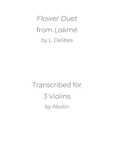 Delibes Flower Duet From Lakm 3 Violins Sheet Music