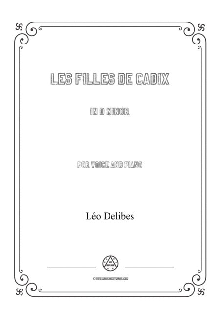 Free Sheet Music Delibes Les Filles De Cadix In D Minor For Voice And Piano