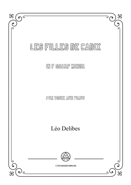 Free Sheet Music Delibes Les Filles De Cadix In F Sharp Minor For Voice And Piano
