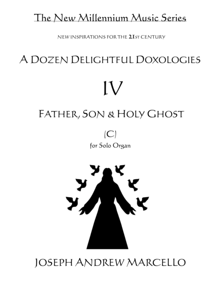 Free Sheet Music Delightful Doxology Iv Father Son Holy Ghost Organ C