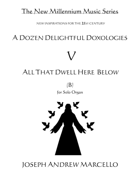 Delightful Doxology V All That Dwell Beneath The Skies Organ B Sheet Music