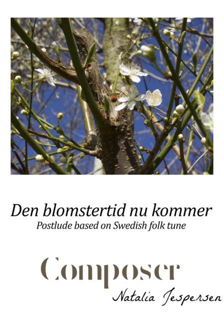 Free Sheet Music Den Blomstertid Nu Kommer Postlude For Organ