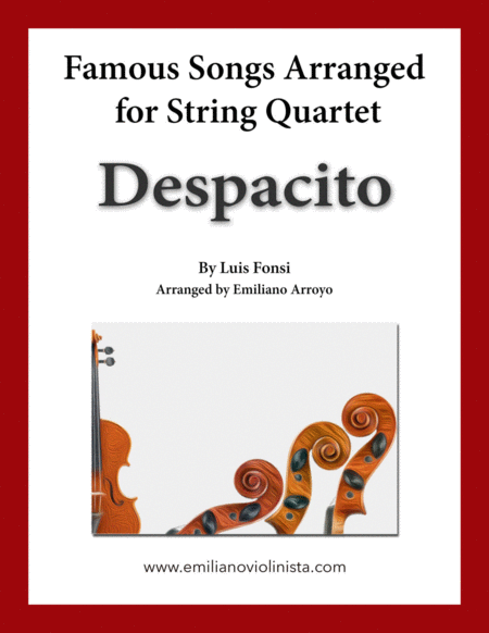 Despacito By Luis Fonsi For String Quartet Sheet Music