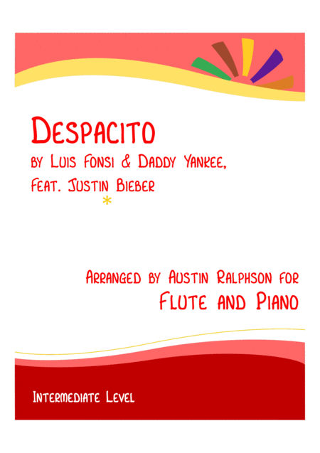 Free Sheet Music Despacito Flute And Piano Intermediate Level