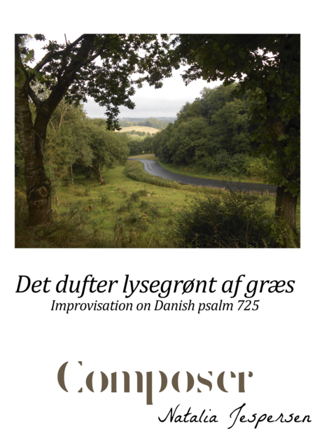 Free Sheet Music Det Dufter Lysegrnt Af Grs Organ Improvisation