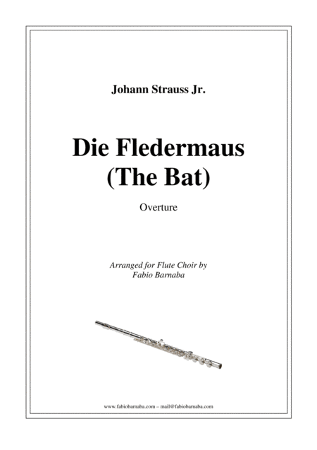 Free Sheet Music Die Fledermaus The Bat Overture For Flute Choir