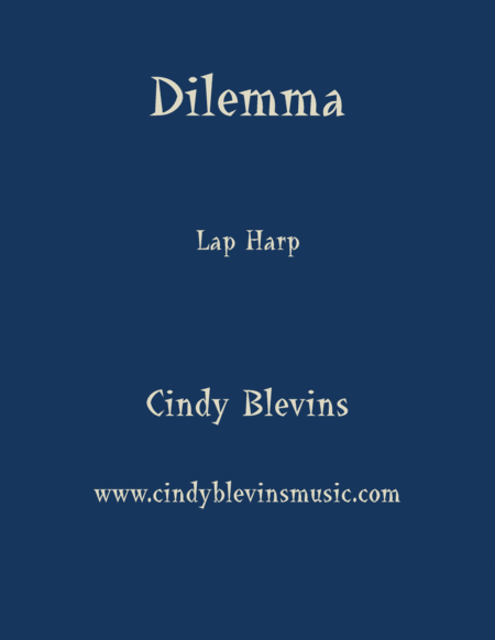 Dilemma An Original Solo For Lap Harp From My Book Perceptions Sheet Music