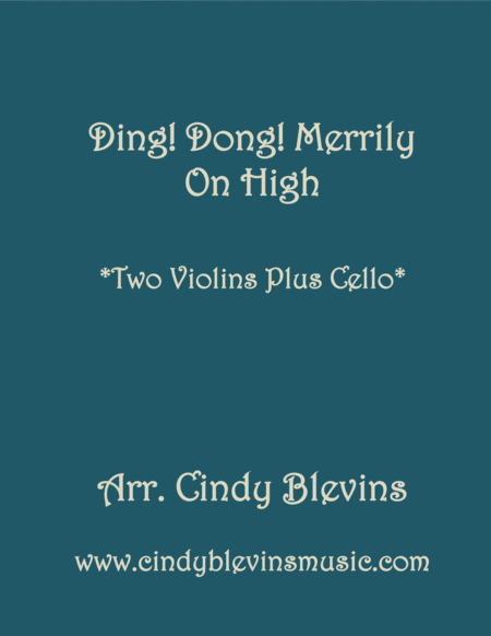 Free Sheet Music Ding Dong Merrily On High For Two Violins And Cello