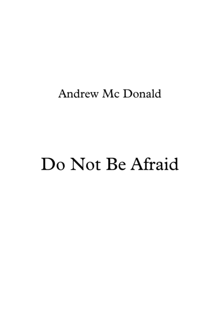 Do Not Be Afraid Sheet Music