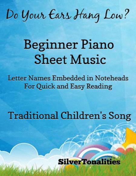 Do Your Ears Hang Low Beginner Piano Sheet Music Sheet Music