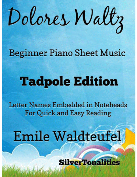 Dolores Waltz Beginner Piano Sheet Music Tadpole Edition Sheet Music