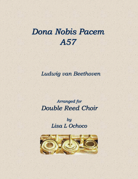 Free Sheet Music Dona Nobis Pacem A57 For Double Reed Choir