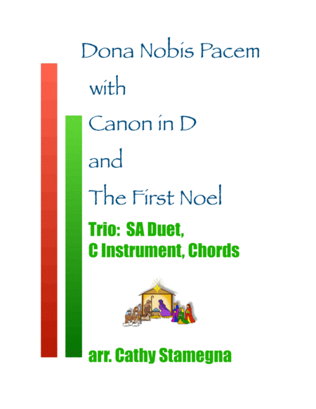 Dona Nobis Pacem With Canon In D And The First Noel Trio Sa Duet C Instrument Chords Sheet Music