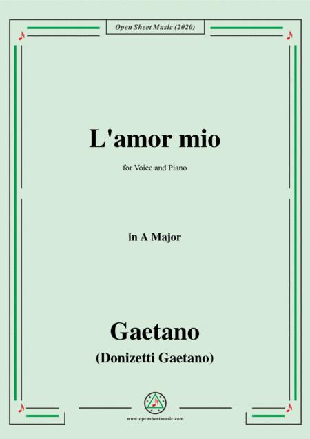 Donizetti L Amor Mio In A Major For Voice And Piano Sheet Music