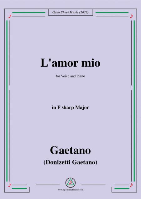 Donizetti L Amor Mio In F Sharp Major For Voice And Piano Sheet Music