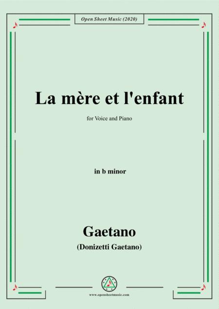 Free Sheet Music Donizetti La Mere Et L Enfant In B Minor For Voice And Piano