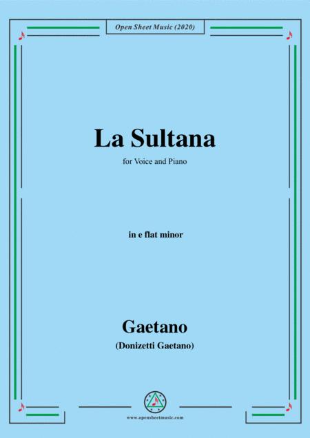 Donizetti La Sultana In E Flat Minor For Voice And Piano Sheet Music