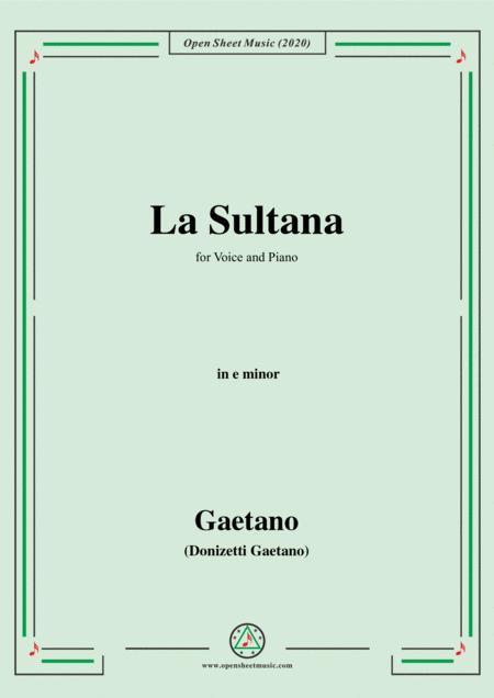 Donizetti La Sultana In E Minor For Voice And Piano Sheet Music