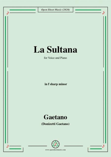 Donizetti La Sultana In F Sharp Minor For Voice And Piano Sheet Music