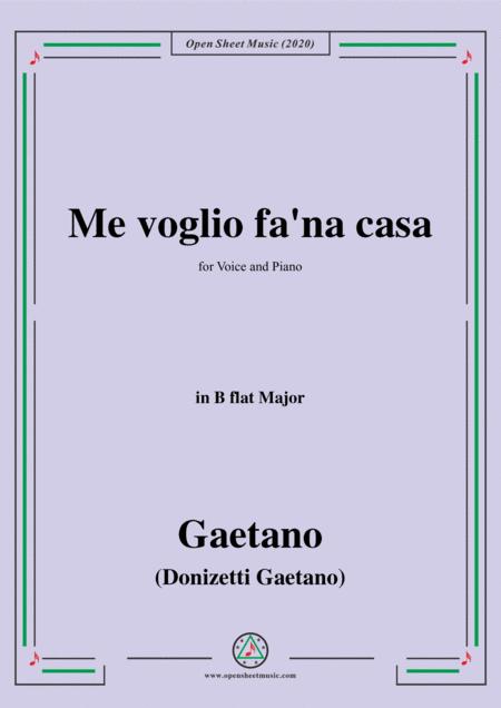 Free Sheet Music Donizetti Me Voglio Fa Na Casa In B Flat Major For Voice And Piano