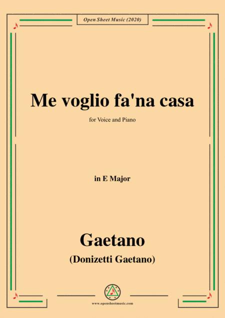 Donizetti Me Voglio Fa Na Casa In E Major For Voice And Piano Sheet Music