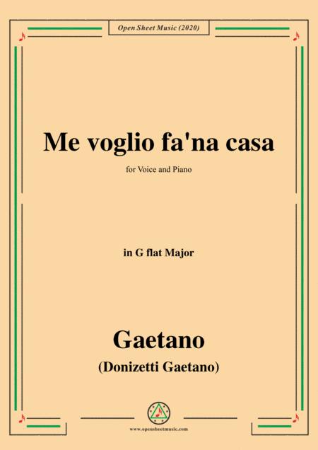 Donizetti Me Voglio Fa Na Casa In G Flat Major For Voice And Piano Sheet Music