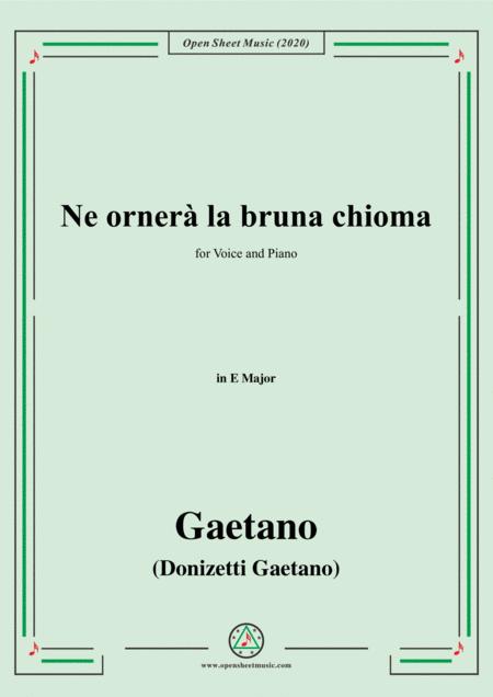 Donizetti Ne Ornera La Bruna Chioma In E Major For Voice And Piano Sheet Music