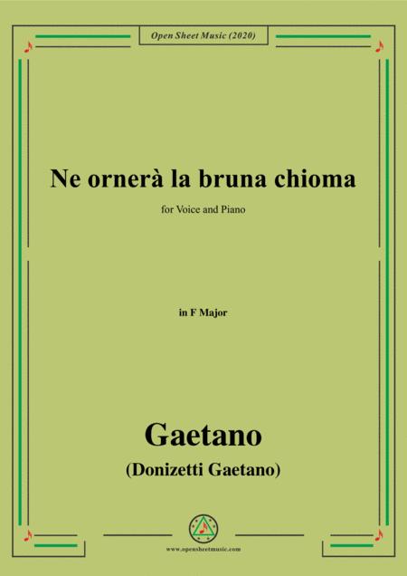 Free Sheet Music Donizetti Ne Ornera La Bruna Chioma In F Major For Voice And Piano