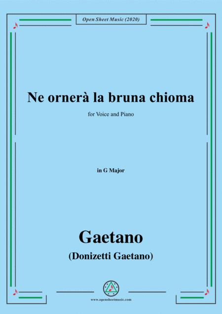 Free Sheet Music Donizetti Ne Ornera La Bruna Chioma In G Major For Voice And Piano