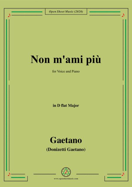 Donizetti Non M Ami Piu In D Flat Major For Voice And Piano Sheet Music