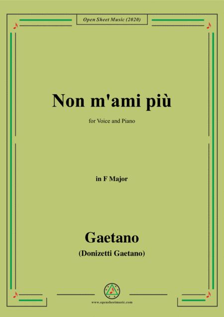 Donizetti Non M Ami Piu In F Major For Voice And Piano Sheet Music