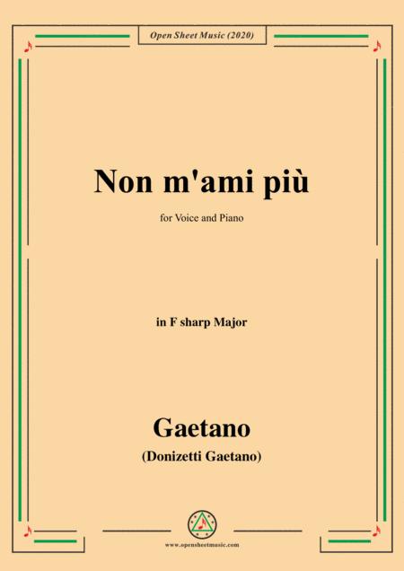 Free Sheet Music Donizetti Non M Ami Piu In F Sharp Major For Voice And Piano