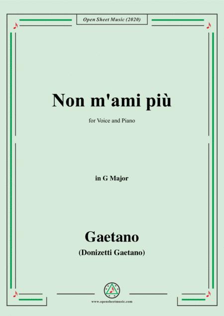Free Sheet Music Donizetti Non M Ami Piu In G Major For Voice And Piano