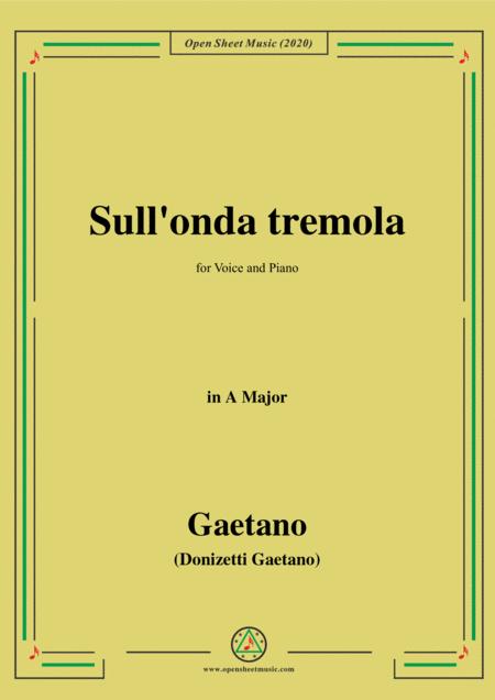 Donizetti Sull Onda Tremola In A Major For Voice And Piano Sheet Music