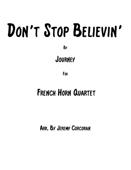 Free Sheet Music Dont Stop Believin For French Horn Quartet