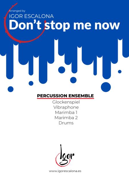 Dont Stop Me Now Queen Percussion Ensemble Sheet Music