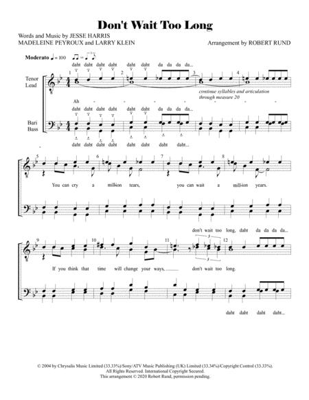 Dont Wait Too Long Male Barbershop Arr Robert Rund Sheet Music