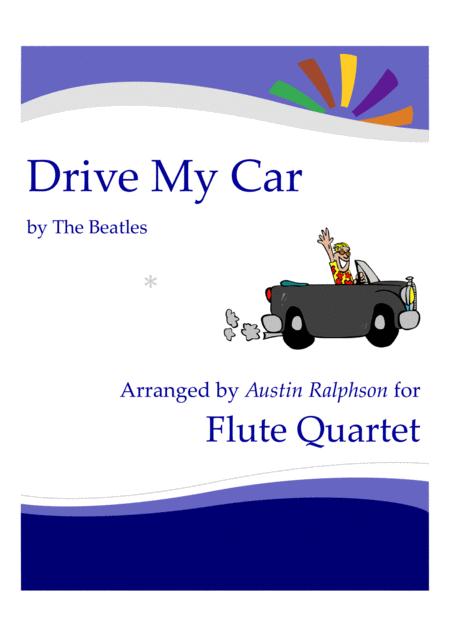 Drive My Car The Beatles Flute Quartet Sheet Music