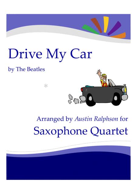 Free Sheet Music Drive My Car The Beatles Sax Quartet