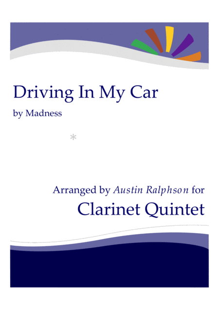 Driving In My Car Clarinet Quintet Sheet Music