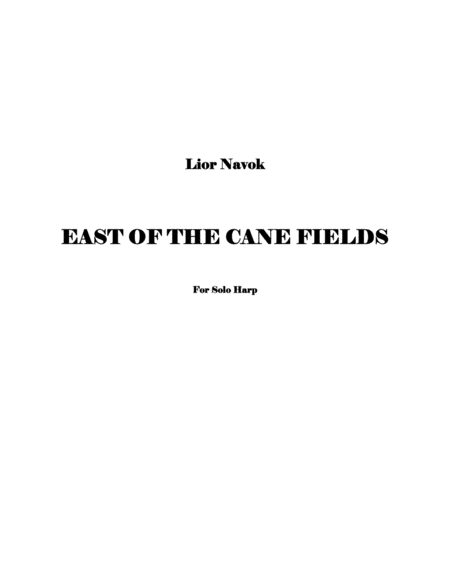 Free Sheet Music East Of The Cane Fields For Solo Harp