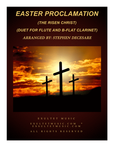 Easter Proclamation The Risen Christ Duet For Flute And Bb Clarinet Sheet Music