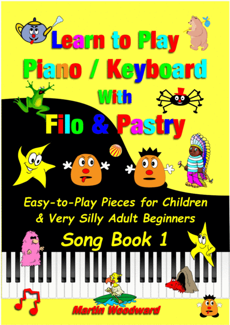 Easy To Play Piano Pieces For Children Very Silly Adult Beginners Song Book 1 Sheet Music
