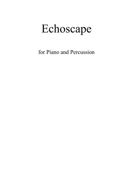 Free Sheet Music Echoscape For Piano And Percussion Full Score