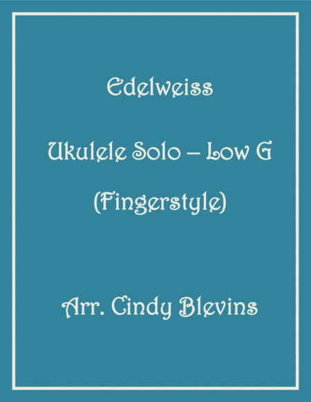 Free Sheet Music Edelweiss Ukulele Solo Fingerstyle Low G