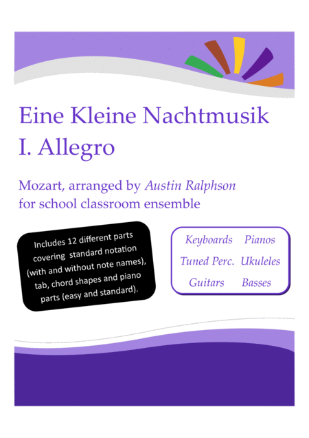 Eine Kleine Nachtmusik 1st Mvt Allegro With Backing Track Western Classical Music Classroom Ensemble Keyboards Ukuleles Guitars Basses Tuned Percussio Sheet Music