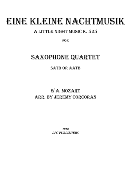 Free Sheet Music Eine Kleine Nachtmusik For Saxophone Quartet Satb Or Aatb